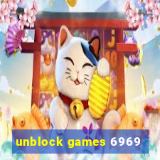 unblock games 6969